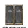 Men and Women Restroom Door wraps - Weathered Wood frame Caulk board
