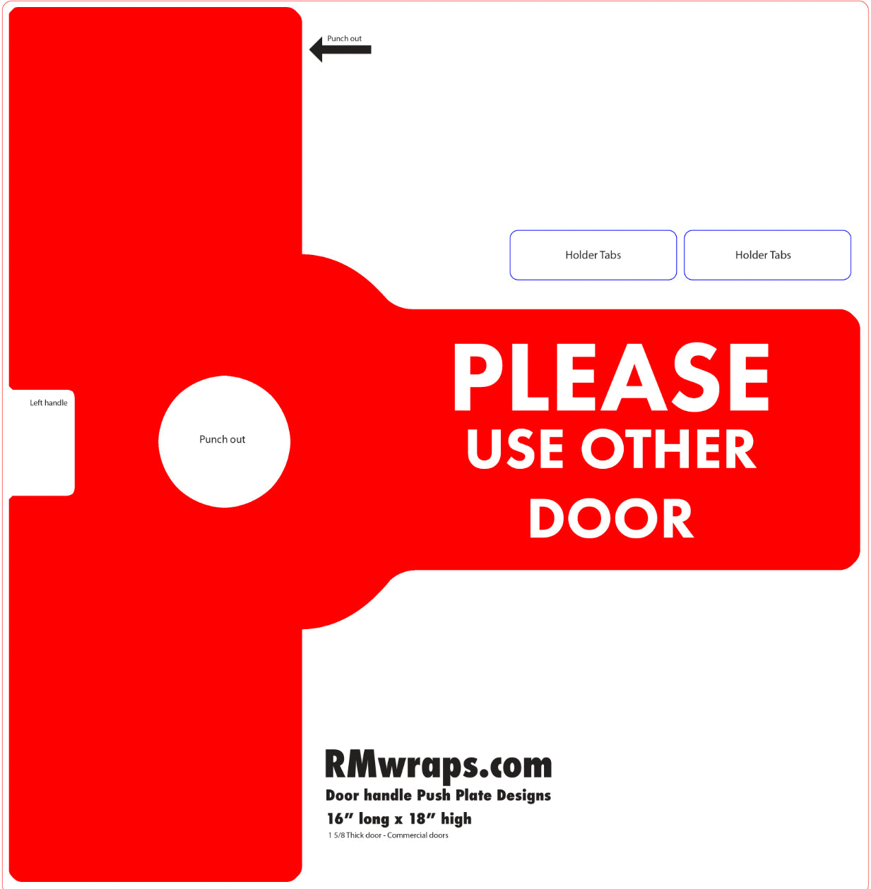 Red door handle wrap with text 'Please Use Other Door' and branding information.