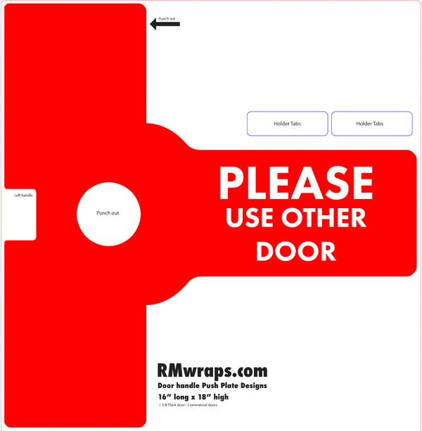 Red door handle wrap with text 'Please Use Other Door' and branding information.